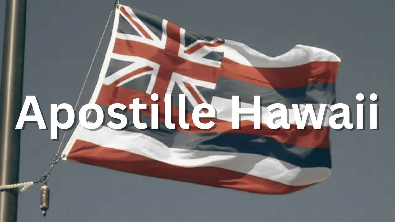 Apostille Hawaii